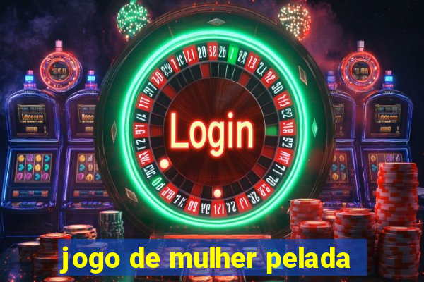 jogo de mulher pelada